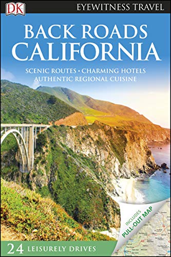 DK Eyewitness Back Roads California (Travel Guide) von DK